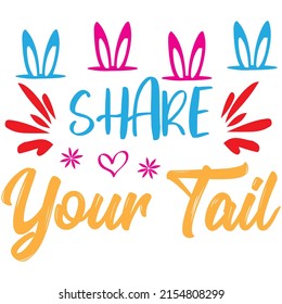 Share Your Tail t-shirt design ,vector file.