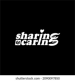 Sharing is Caring Text Illustration. Letter Expression for Logo, Poster or Graphic Design Element. Vector Illustration