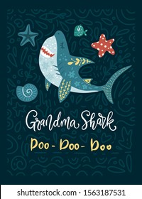 Shark animal vector family card in a flat and doodle style with funny lettering text quote - Grandma Shark Doo Doo Doo. Perfect for clothes, mug and gift prints.