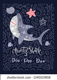 Shark Animal Vector Family Vintage Card In A Flat And Doodle Style With Funny Lettering Text Quote - Auntie Shark Doo Doo Doo. Perfect For Clothes, Mug And Other Gift For Your Aunt.