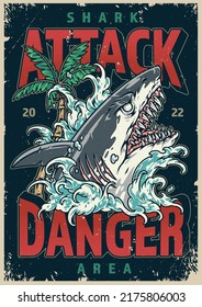 Shark attack colorful vintage poster warning about danger being bitten by dangerous predatory fish in area beach vector illustration