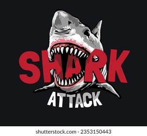 shark attack slogan with shark open mouth vector illustration on black background