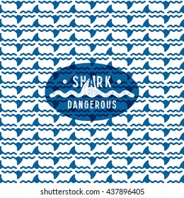 Shark fin among the waves seamless pattern and dangerous emblem. Blue print on white background