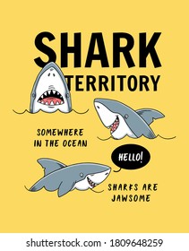 Shark illustration with slogans for t-shirt prints and other uses.