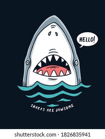 Shark illustration with slogans for t-shirt prints and other uses.