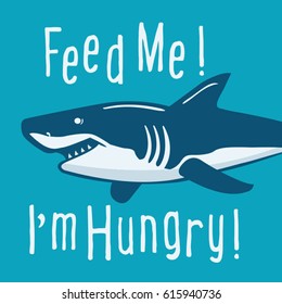 Shark illustration , typography, text, tee shirt graphics, vectors