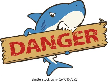 Shark with open mouth and sharp teeth. Holding "DANGER" sign. Vector illustration on white background.