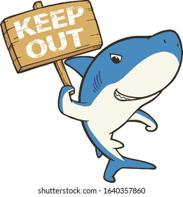 Shark with open mouth and sharp teeth. Holding "KEEP OUT" sign. Vector illustration on white background.