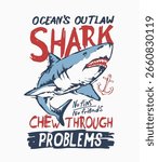 shark slogan with graphic shark emblem vector illustration for fashion print