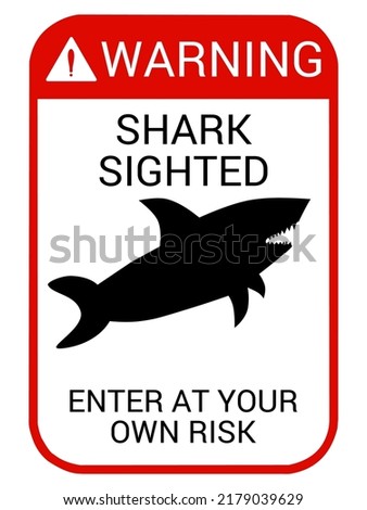 Shark warning sign. beware of shark.
