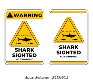 Shark Warning Sign. No Swimming. Shark Sighted. Sighting Sign With A Shark Silhouette, Easy To Use And Print Design Templates