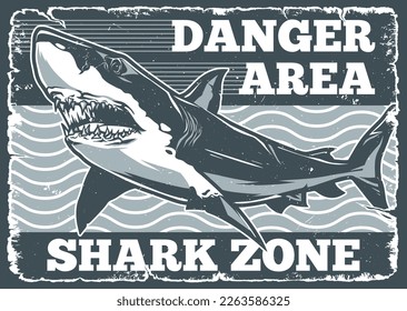 Shark zone vintage monochrome poster large scary predatory fish swims in ocean with its mouth open with fangs vector illustration