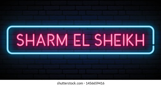 Sharm El Sheikh neon sign. Bright light signboard. Vector banner.