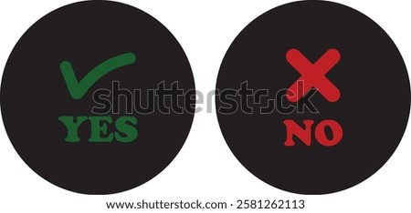 Sharp green checkmark and red cross icon set on isolated transparent background black vector symbol for right and wrong choices. Modern flat and line design symbol tick sign collection. Yes or No.