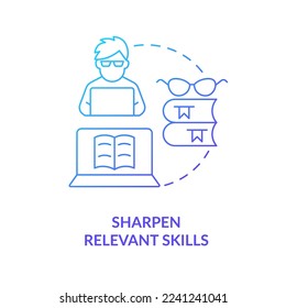 Sharpen relevant skills blue gradient concept icon. Better expertise. Becoming data scientist abstract idea thin line illustration. Isolated outline drawing. Myriad Pro-Bold font used