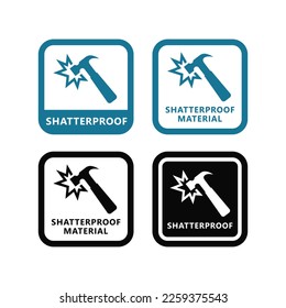 Shatterproof with hammer logo vector design. Suitable for product label