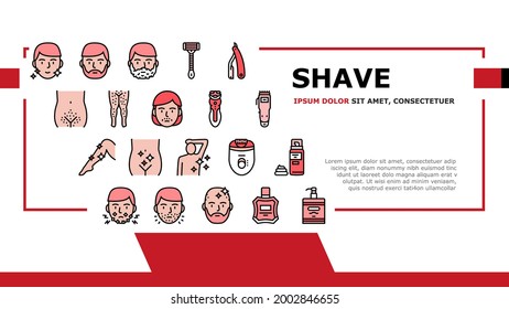 Shave Treat Accessory Landing Header Vector. Razor For Shave Mustache And Beard, Epilator Device And Lotion For Shaving Leg Hair Illustration