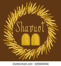 Shavuot. Concept of Judaic holiday. Wreath of wheat ears. Tablets of the covenant. Ten Commandments. Brown background