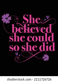 She believed she could so she did typography