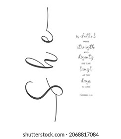 She is clothed with strength and dignity, Proverbs 31:25, bible verse poster, scripture wall print, Home wall decor, Woman gift, Christian banner, Minimalist Print, Christian card, vector illustration