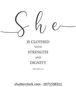 She is clothed with strength and dignity, Proverbs 31:25, bible verse poster, scripture wall print, Home wall decor, Woman gift, Christian banner, Minimalist Print, Christian card, vector illustration