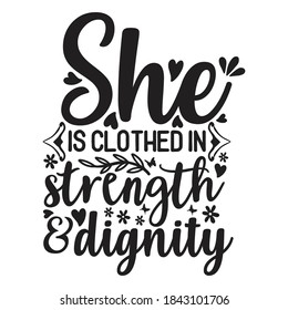 She is clothed in strength & dignity SVG vector arts.