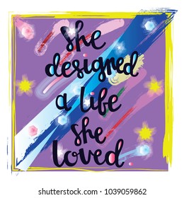 she designed a life she loved