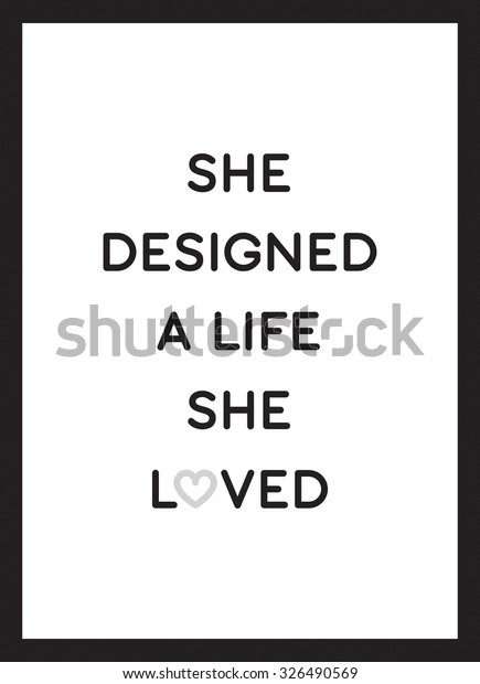 She Designed Life She Loved Color Stock Vector (Royalty Free) 326490569