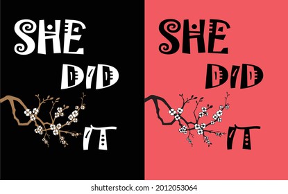 she did it vector t-shirt design