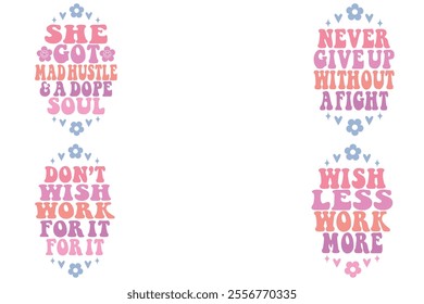 She got mad hustle and a dope soul, never give up without a fight, don’t wish for it work for it, wish less work more retro keychain designs
