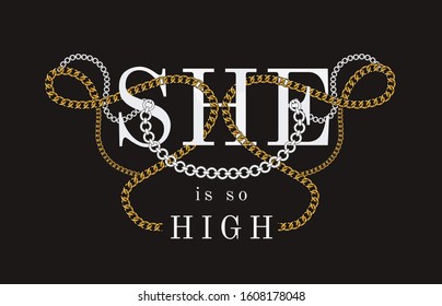 she is so high slogan with silver and gold chain lace illustration on black background