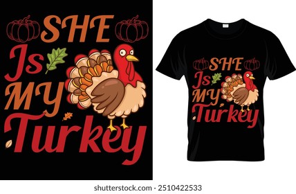 SHE JS MY TURKEY ..