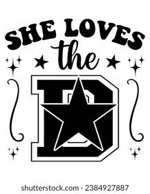 She Loves The D Shirt Dallas Unisex T-Shirt Dallas Fan Cow, Boys Sweat shirt, Dallas Football Hoodie ,Cut File