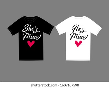 She is mine valentine script for T-shirt template, elegant handwriting of happy valentine`s day text. Vector illustration for apparel girl or boy, slogan for wallpaper, flyer, invitation, banner