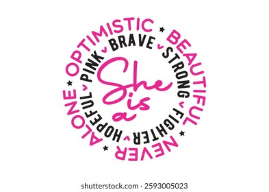 She is a pink brave t shirt, Breast cancer T-shirt Design Bundle, Pink October Ribbon , Cancer Survivor eps, Fight Quote Sublimation, Breast Cancer Awareness, Breast Cancer Warrior TShirt