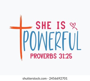 She Is Powerful Proverbs 31:25 Eps File