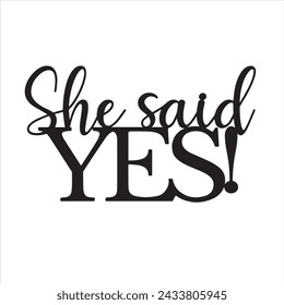 she said yes background inspirational positive quotes, motivational, typography, lettering design