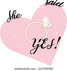 She said yes engagement proposal phrase.