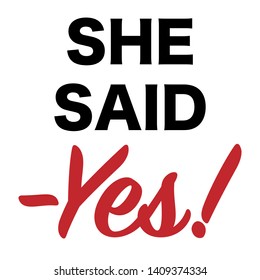 she said yes on will you marry me