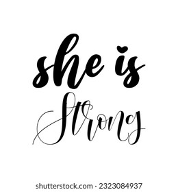 she is strong black letters quote