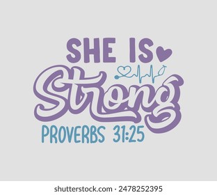 She Is Strong, Nurse t-shirt, Nursing, Vector, nurse practitioner t shirt design template