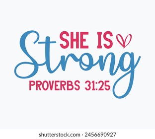 She Is Strong Proverbs 31:25 Christian Eps File