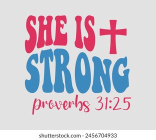 She Is Strong Proverbs 31:25 Christian Eps File