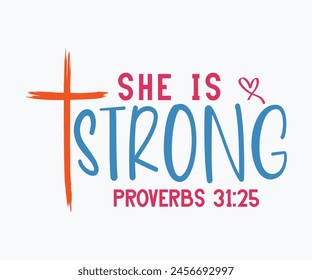 She Is Strong Proverbs 31:25 Eps File