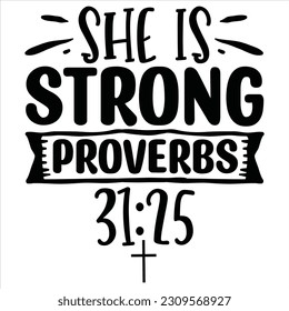 She is strong Proverbs 31:25 Vector file.