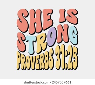 She Is Strong Proverbs, Christian design, Christian bundle, Christian T-shirt design, Christian quotes design