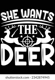 She wants the deer vector art design, eps file. design file for t-shirt. SVG, EPS cuttable design file