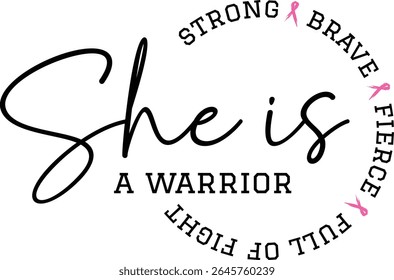 She is a warrior strong brave fierce full of fight
