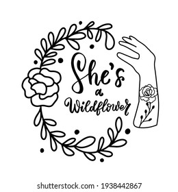 She is wildflower. Hand lettering boho celestial quote. Wild flowers with mehndi womans hand floral tattoo. Gypsy rustic silhouette bohemian vector illustration for shirt design. Boho clipart.  svg