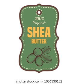 Shea nuts vector label plant. Hand drawn engraved vector sketch etch illustration. Organic butter. Cosmetics ingredient.